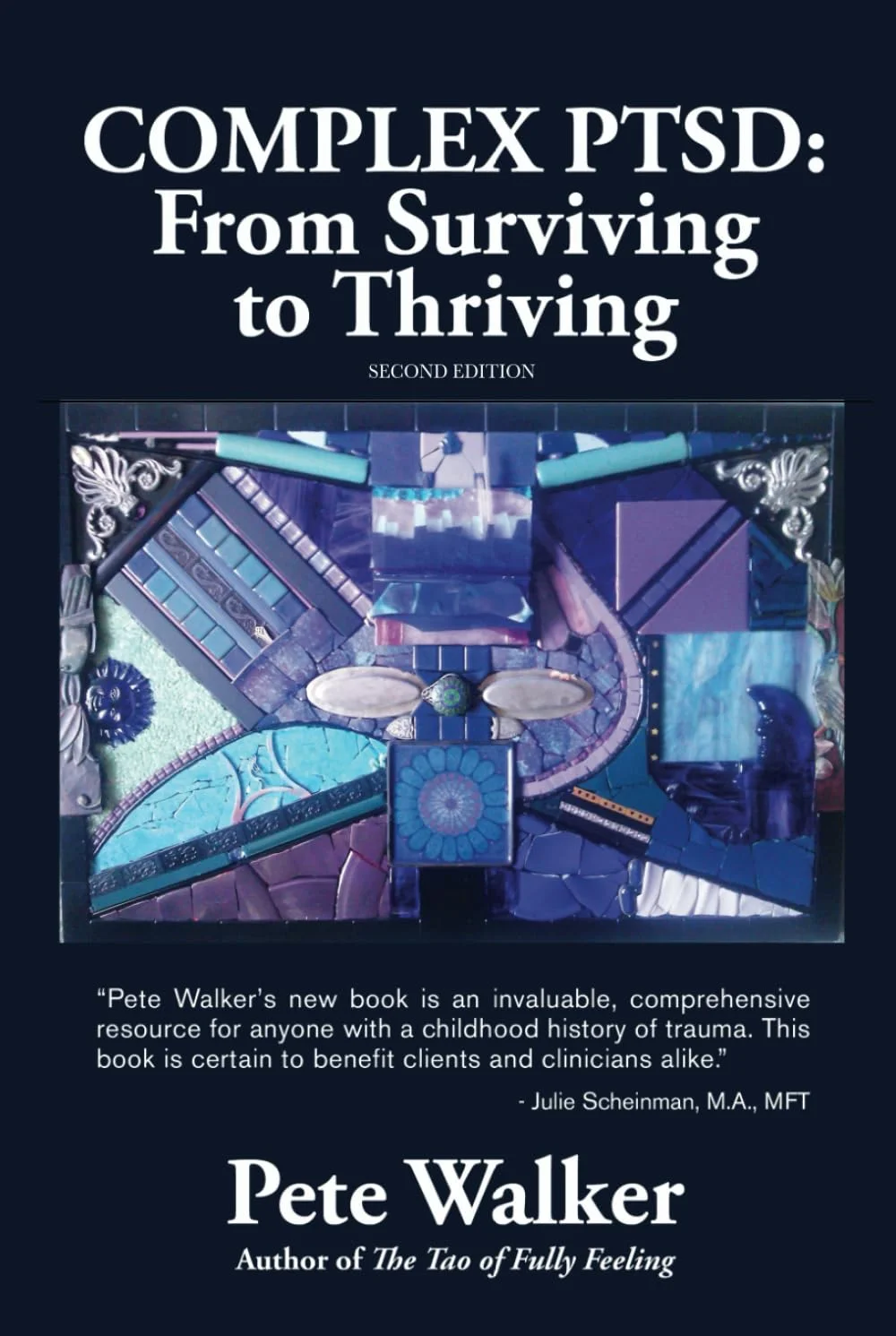 Complex PTSD: From Surviving to Thriving